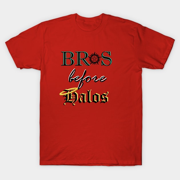 Bros before Halos! T-Shirt by guestcc3481as1e3hlvkh0omt